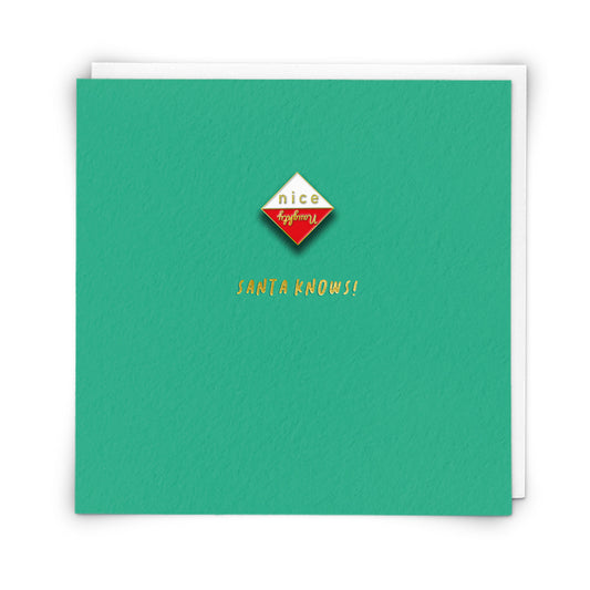 Christmas Card - Santa Knows - Enamel Pin