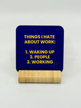 Load image into Gallery viewer, Chuckle Collection Drinks Coasters - Things I Hate