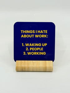 Chuckle Collection Drinks Coasters - Things I Hate