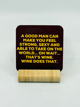 Load image into Gallery viewer, Chuckle Collection Drinks Coasters - A Good Man