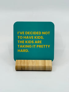Chuckle Collection Drinks Coasters - No Kids
