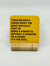 Load image into Gallery viewer, Chuckle Collection Drinks Coasters - Being a Parent