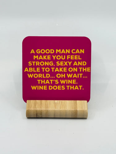 Chuckle Collection Drinks Coasters - A Good Man