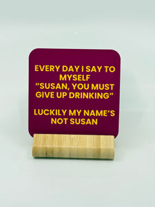 Chuckle Collection Drinks Coasters - Susan