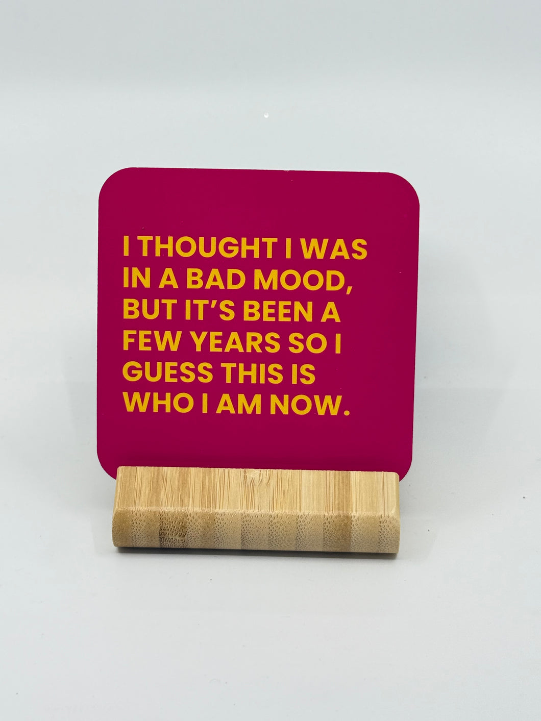 Chuckle Collection Drinks Coasters - Bad Mood