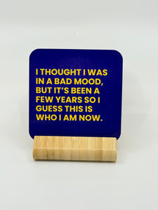 Chuckle Collection Drinks Coasters - Bad Mood