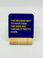 Load image into Gallery viewer, Chuckle Collection Drinks Coasters - No Kids