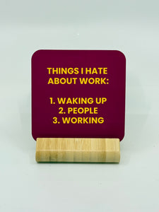 Chuckle Collection Drinks Coasters - Things I Hate