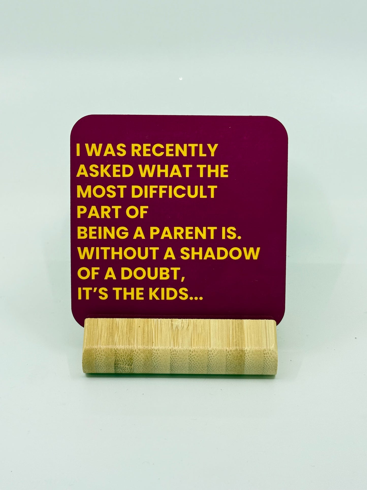 Chuckle Collection Drinks Coasters - Being a Parent