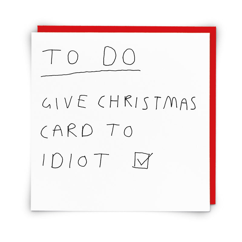 Christmas Card - Idiot