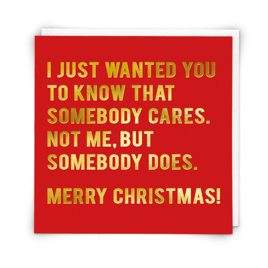 Christmas Card - Somebody Cares
