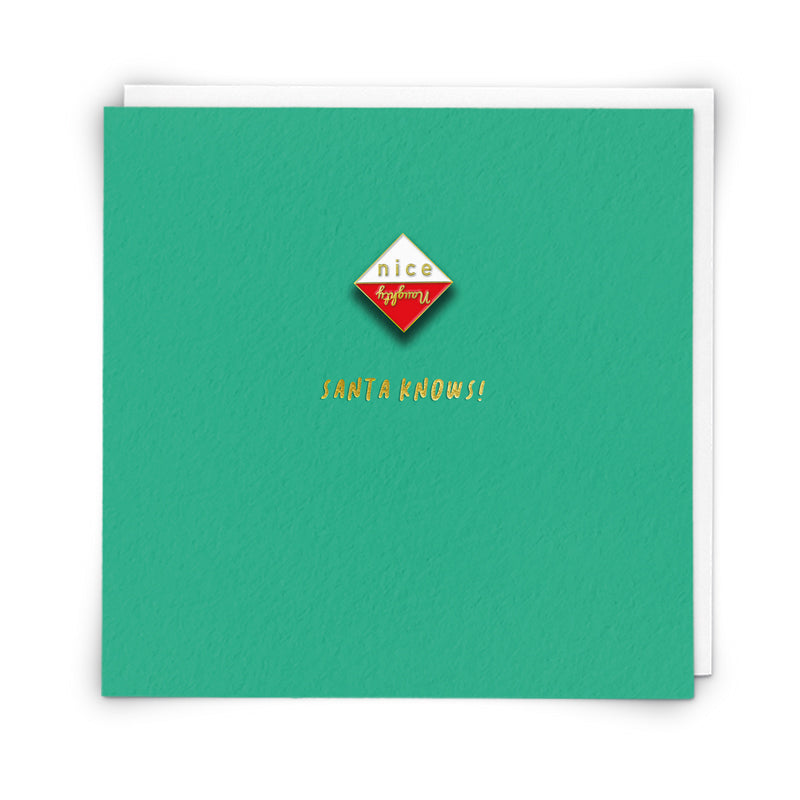 Christmas Card - Santa Knows - Enamel Pin