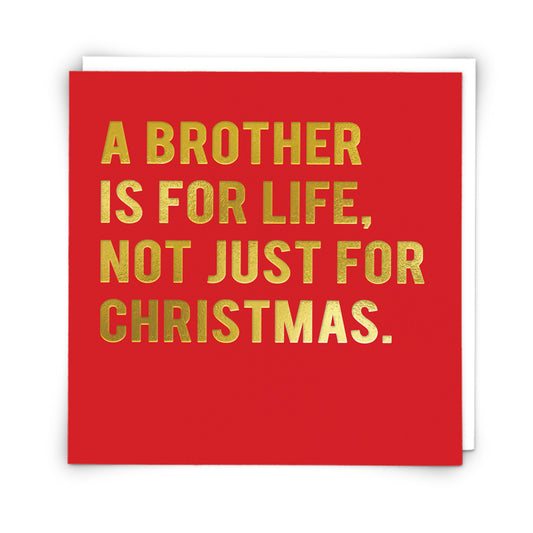 Christmas Card - Brother is for Life